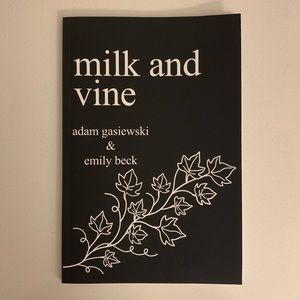 Milk and Vine: 2018 Print Version